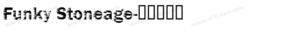 Funky Stoneage字体转换